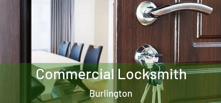 Commercial Locksmith Burlington